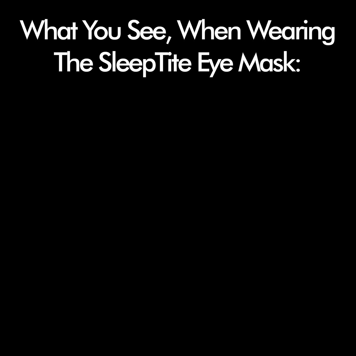 Eye Mask